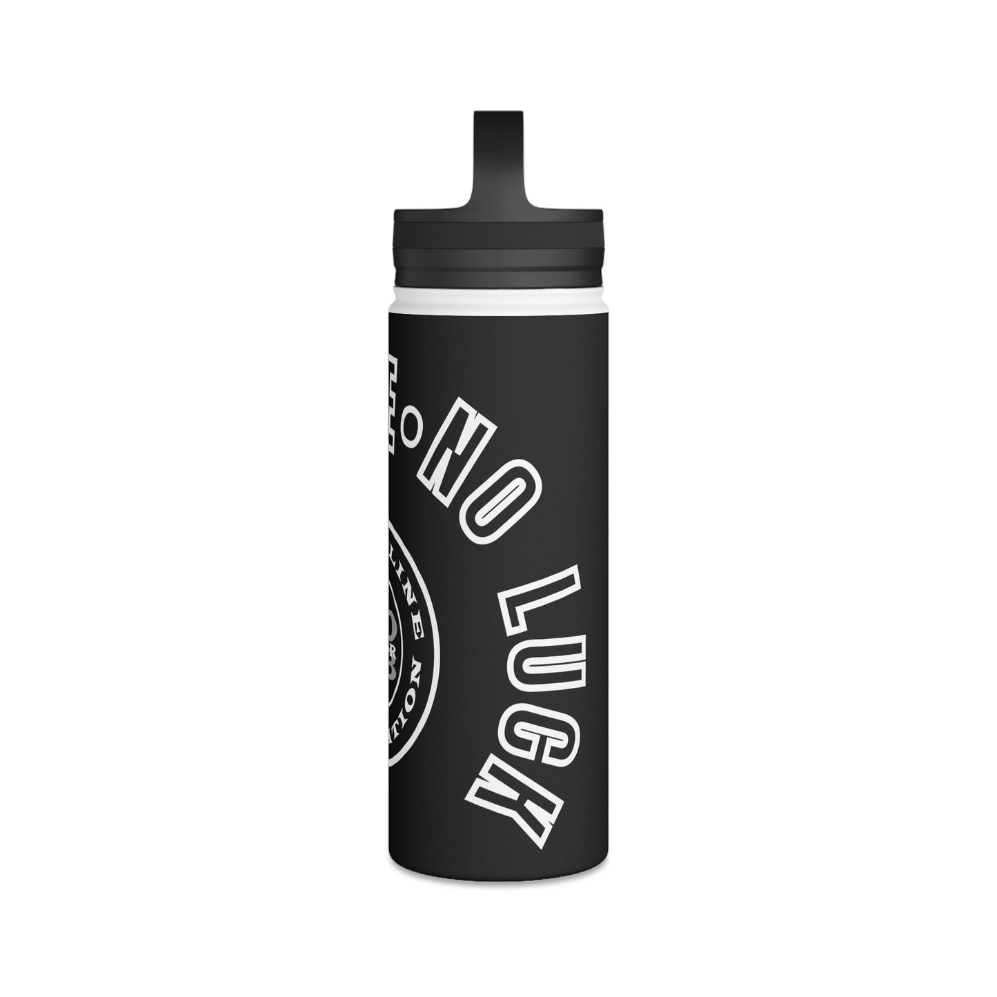 All Hustle No Luck Customizable Stainless Steel Water Bottle
