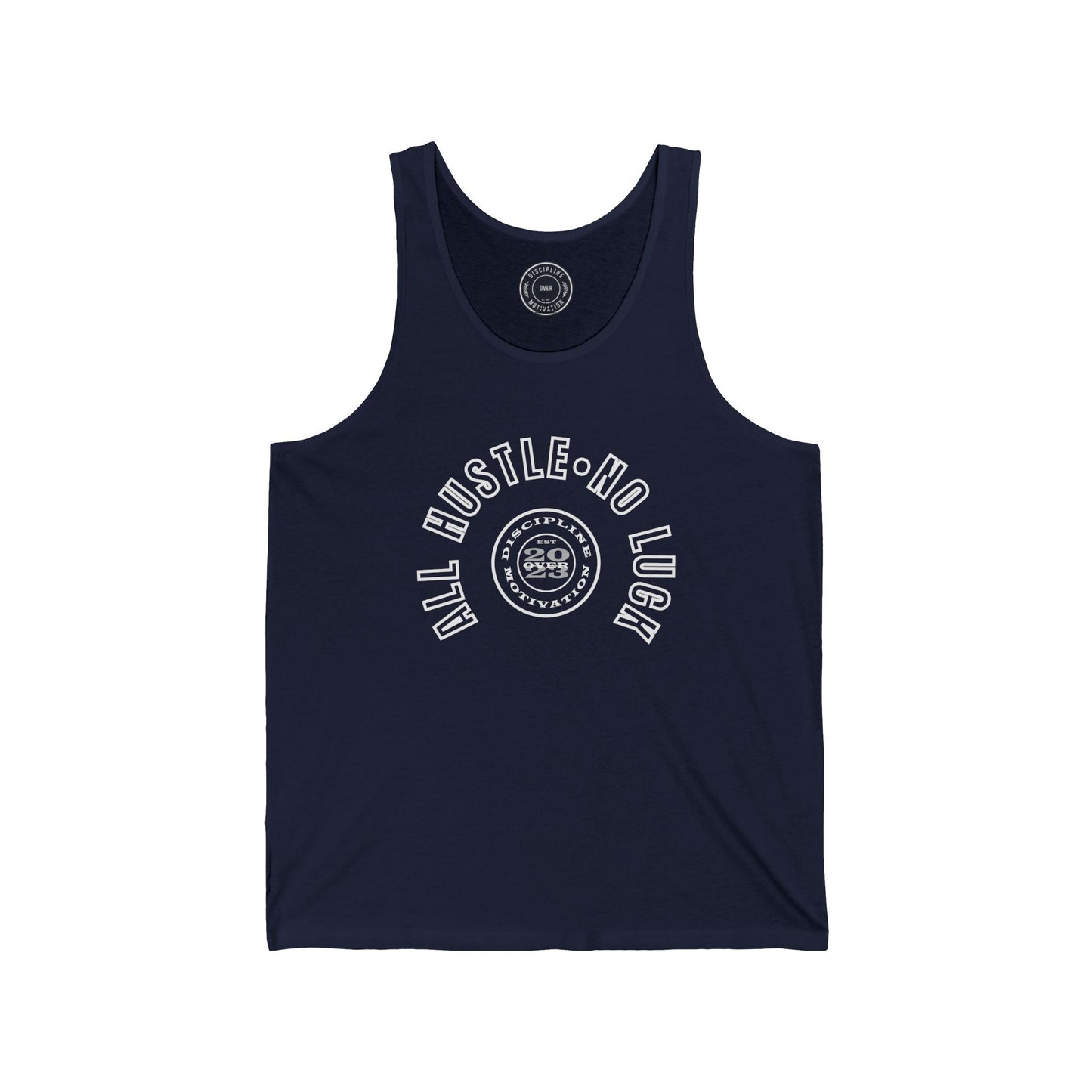 All Hustle Half Circle Tank - Discipline Over Motivation 24/7
