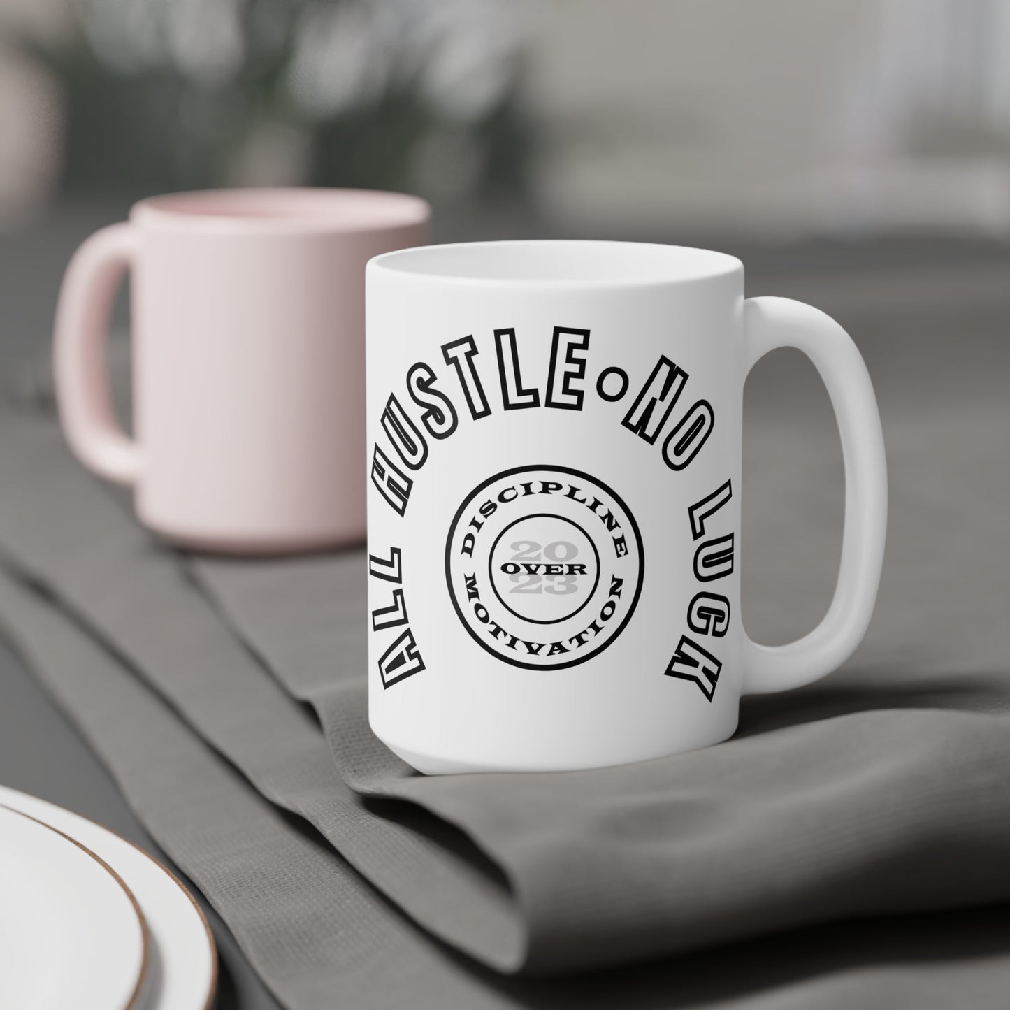 All Hustle Mug White - Discipline Over Motivation 24/7