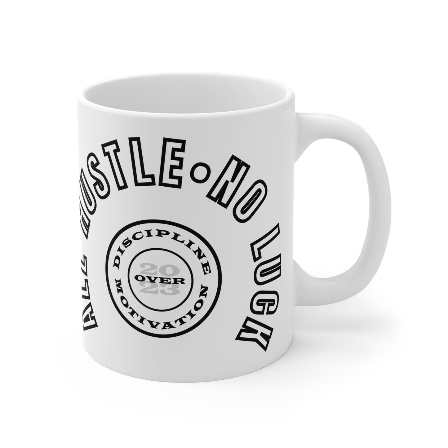 All Hustle Mug White - Discipline Over Motivation 24/7