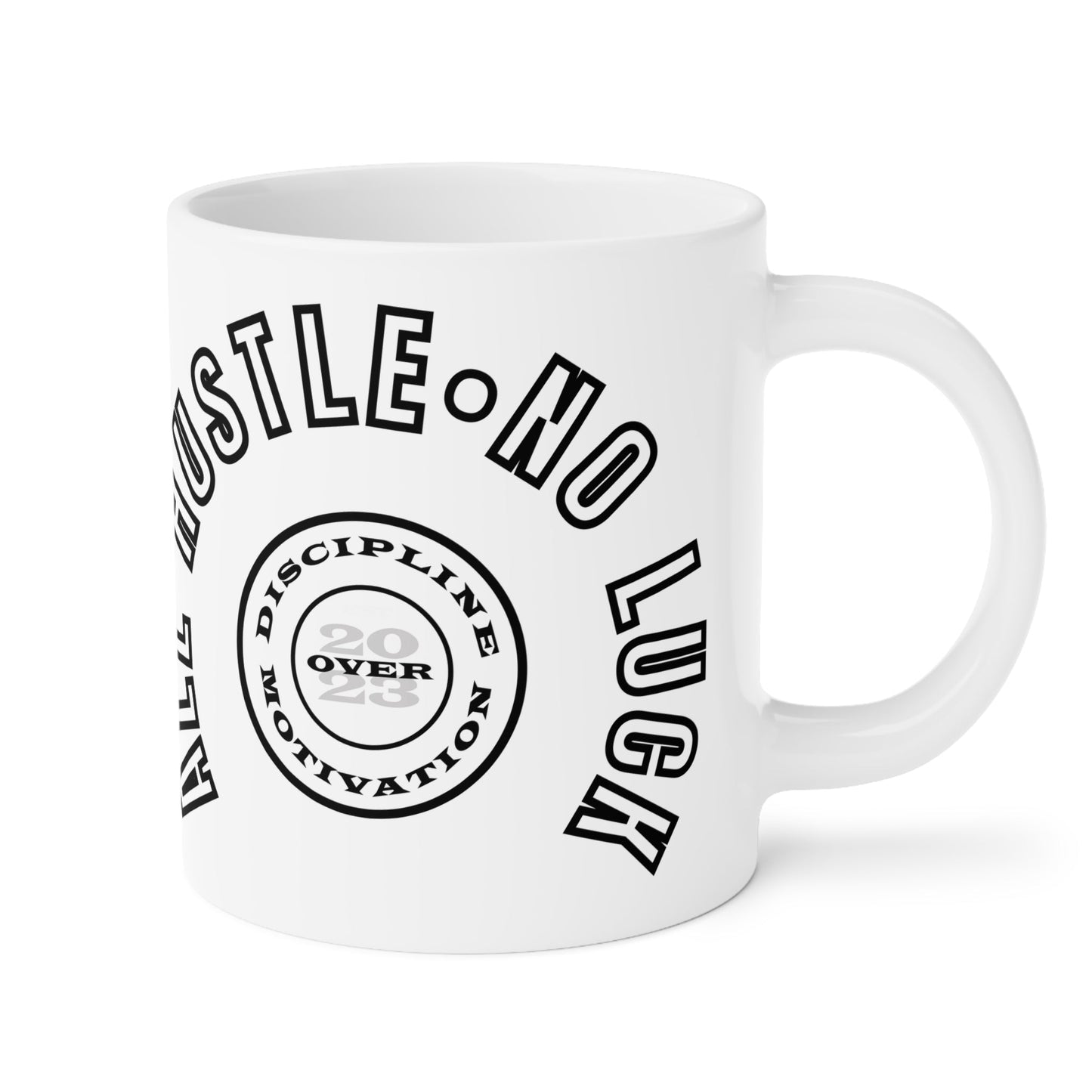 All Hustle Mug White - Discipline Over Motivation 24/7