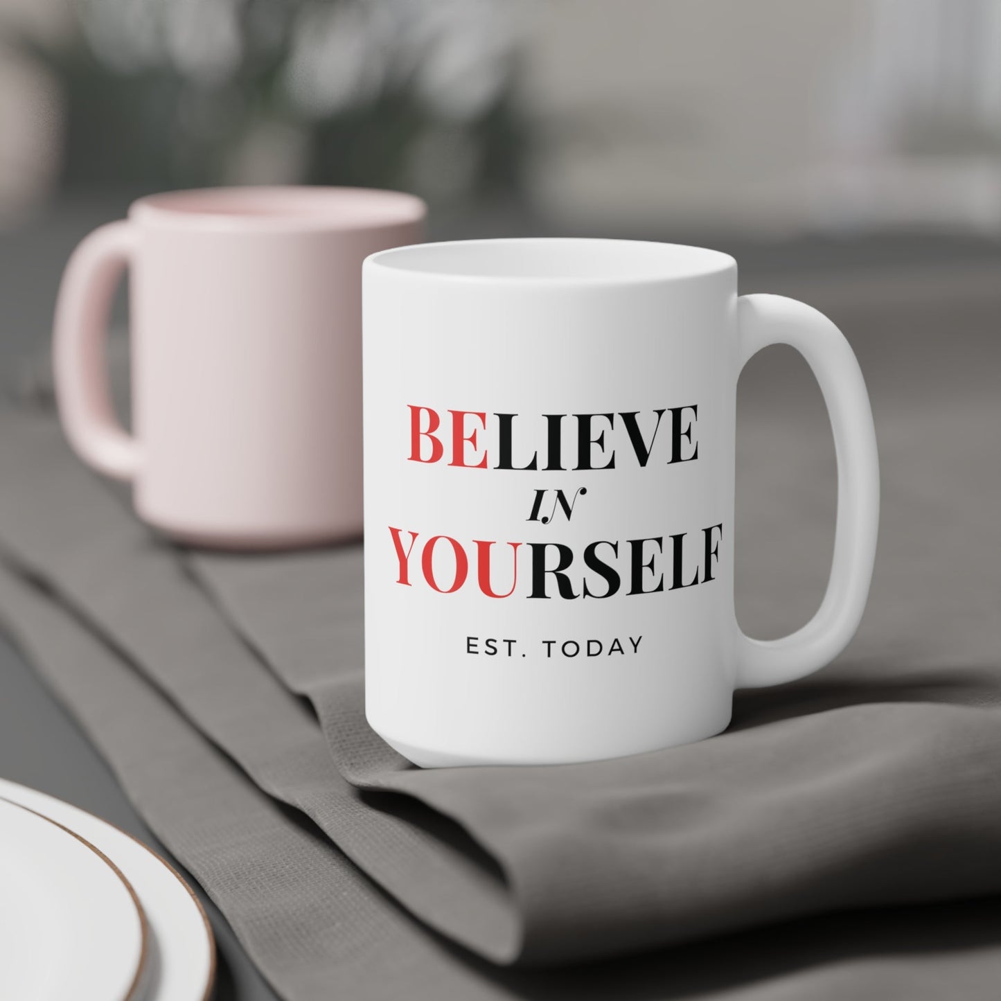 Believe In Yourself White Mug - Discipline Over Motivation 247