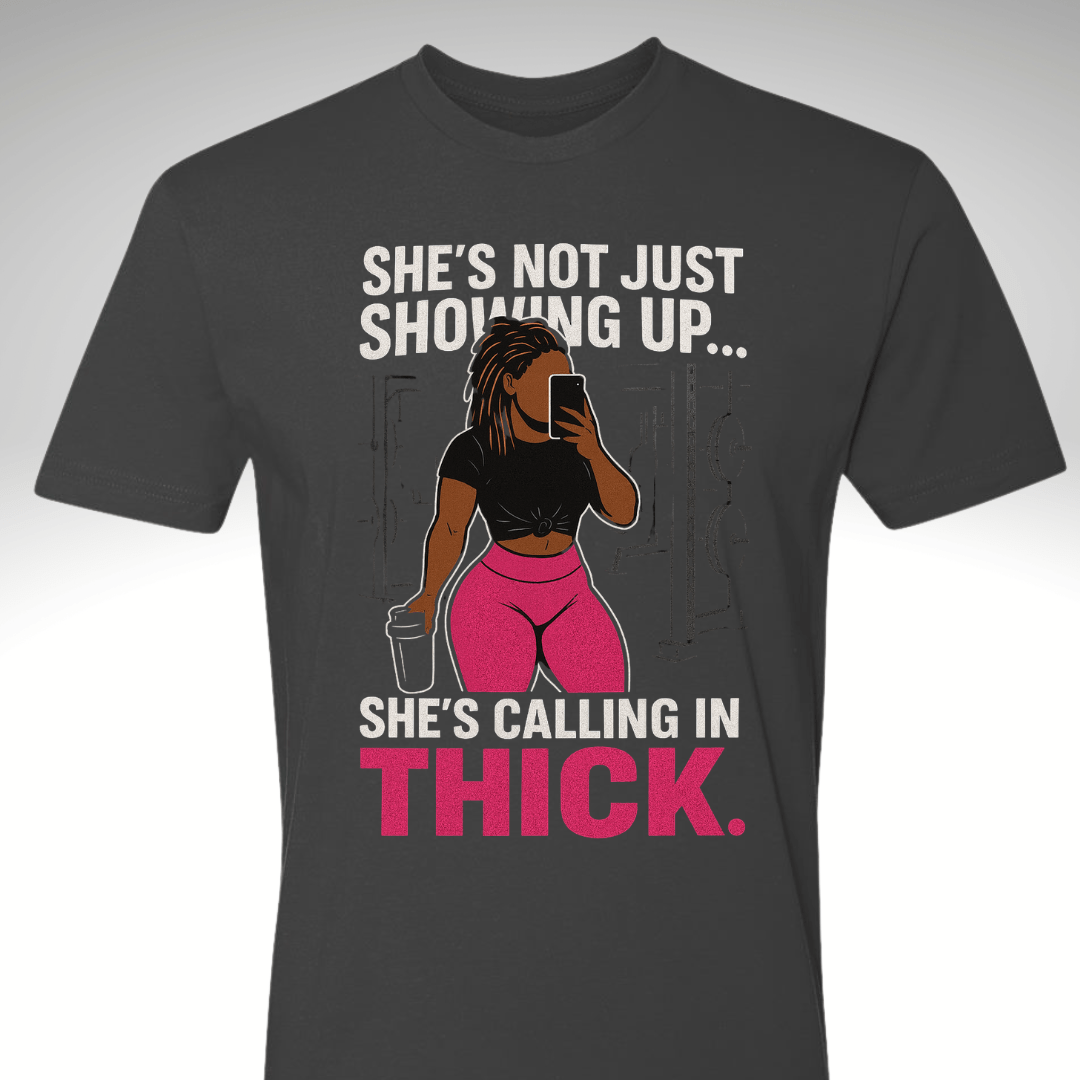 💁🏽♀️ Calling in Thick – Statement Tee| Motivational Gym & Workout Apparel for Women - Discipline Over Motivation 24/7