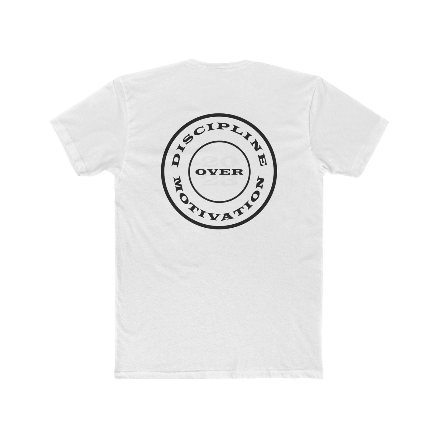 Discipline Over Motivation 2024 Unisex Tee - Discipline Over Motivation 24/7