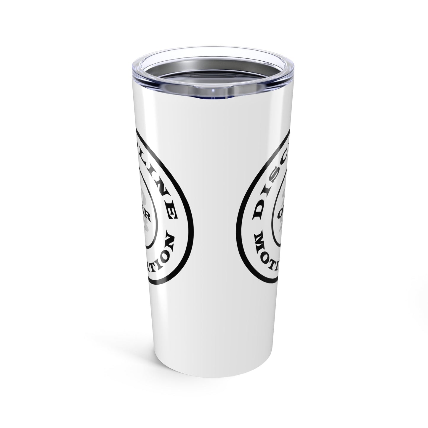 Discipline Over Motivation Tumbler 20oz - Discipline Over Motivation 24/7