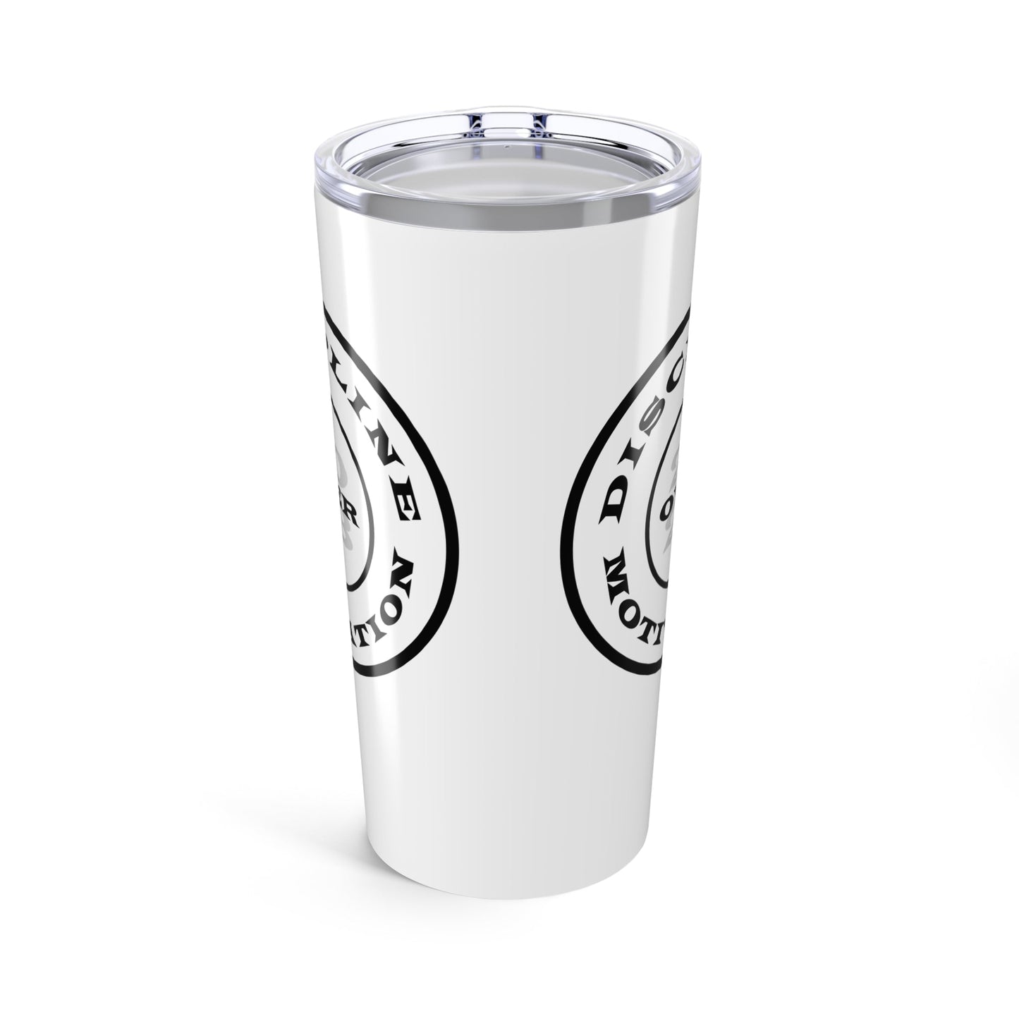Discipline Over Motivation Tumbler 20oz - Discipline Over Motivation 24/7