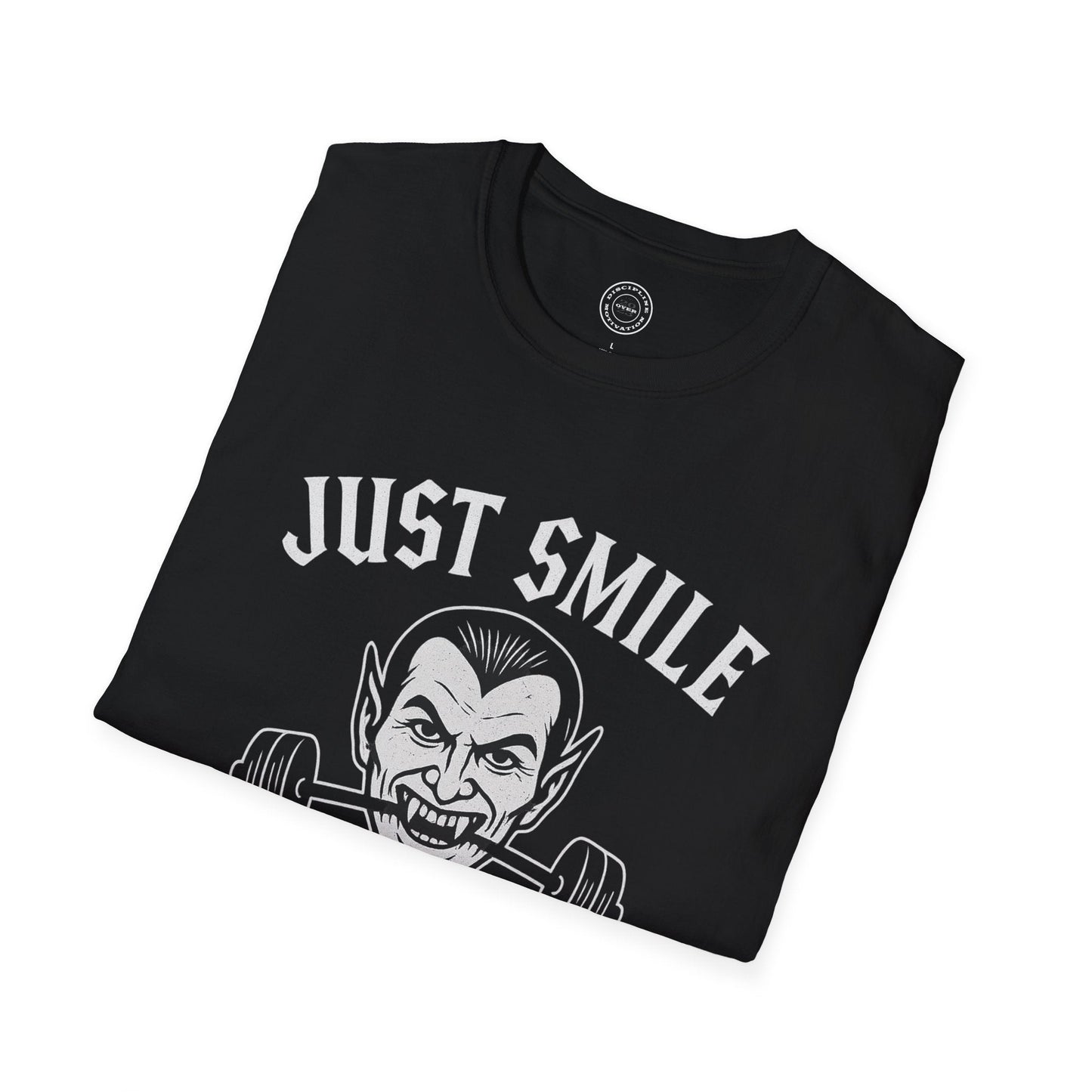 Halloween Spooky Vampire Just Smile and Lift Heavy Pump Cover Up T-Shirt | Motivational Gym & Weightlifting Apparel - Discipline Over Motivation 24/7