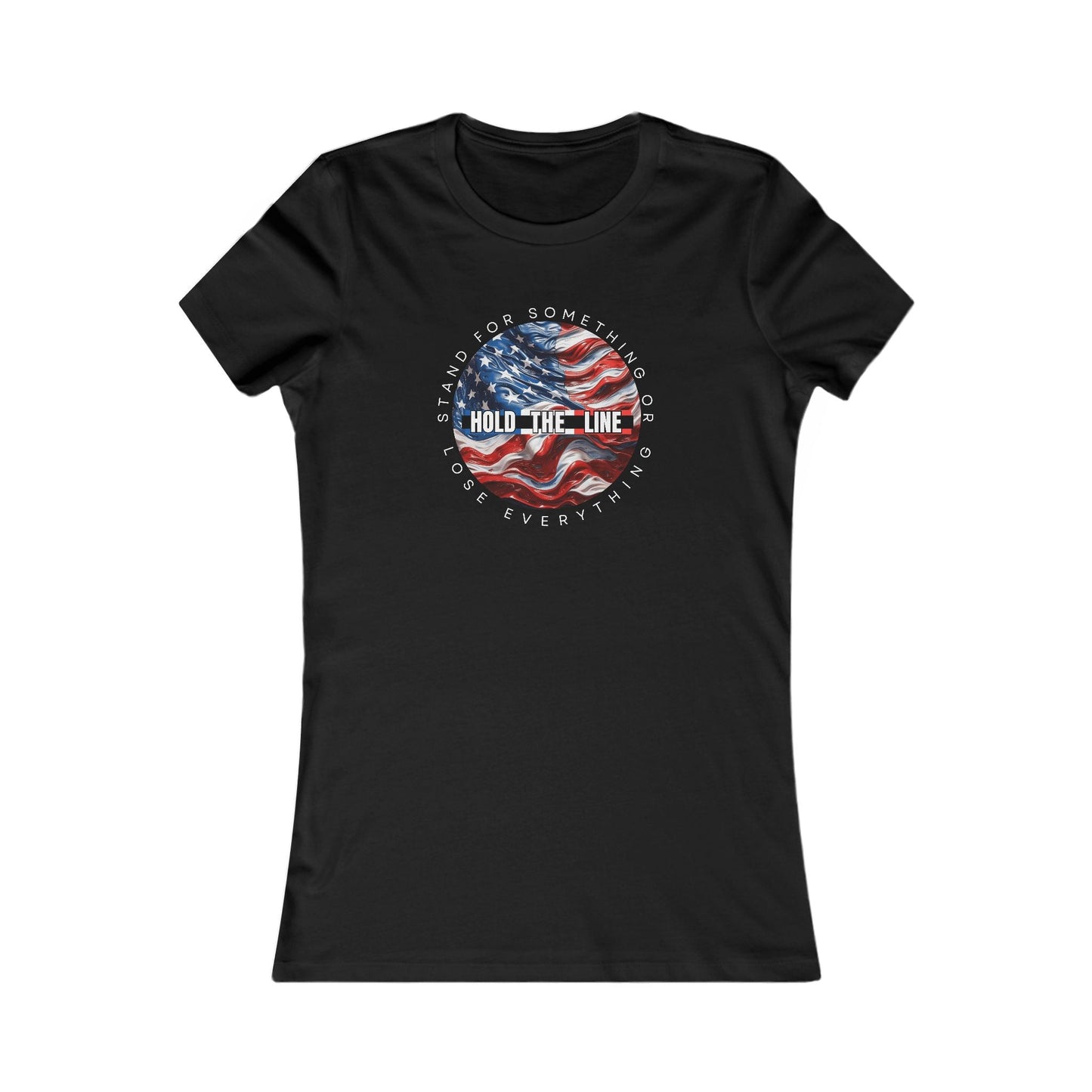Hold The Line American Flag Women's Favorite Tee - Discipline Over Motivation 24/7