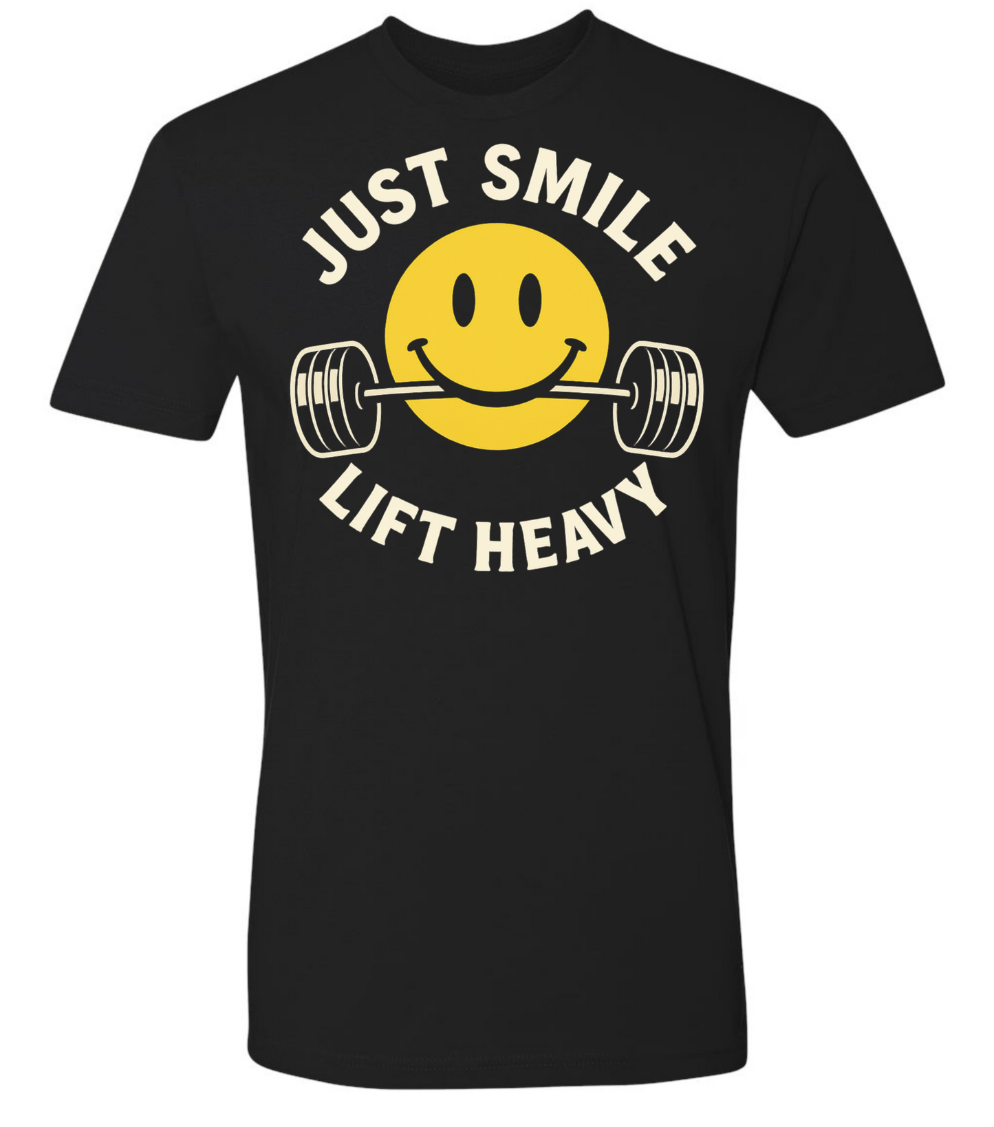 Just Smile and Lift Heavy T-Shirt | Motivational Gym & Weightlifting Apparel Light Weight - Discipline Over Motivation 24/7
