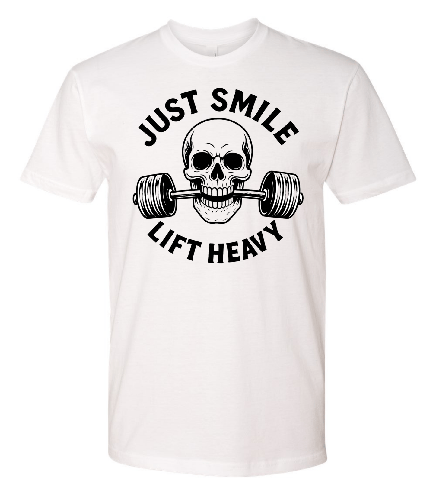 Minimalist Just Smile and Lift Heavy T-Shirt | Motivational Gym & Weightlifting Apparel - Discipline Over Motivation 24/7