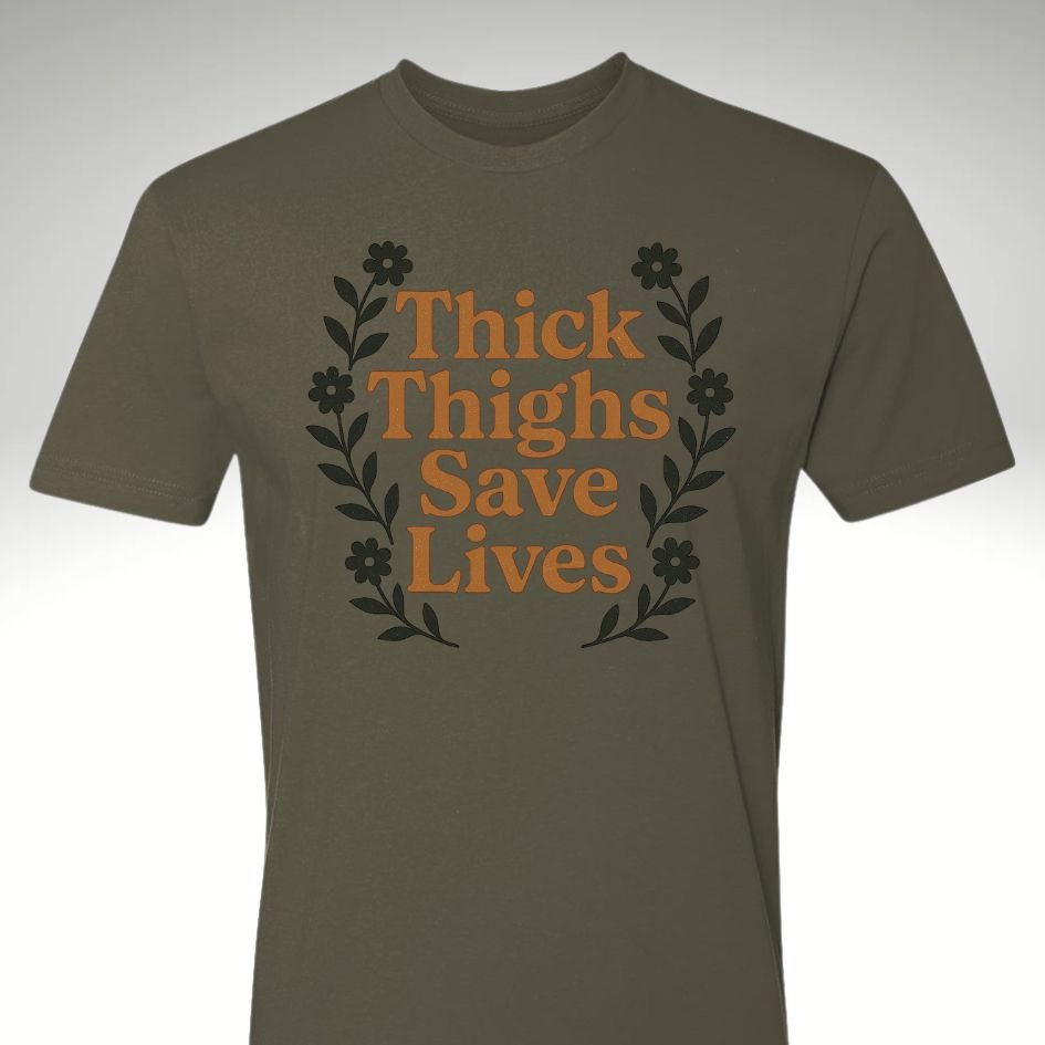 ๐ Thick Thighs Save Lives โ Workout & Lifestyle T Shirt - Discipline Over Motivation 24/7