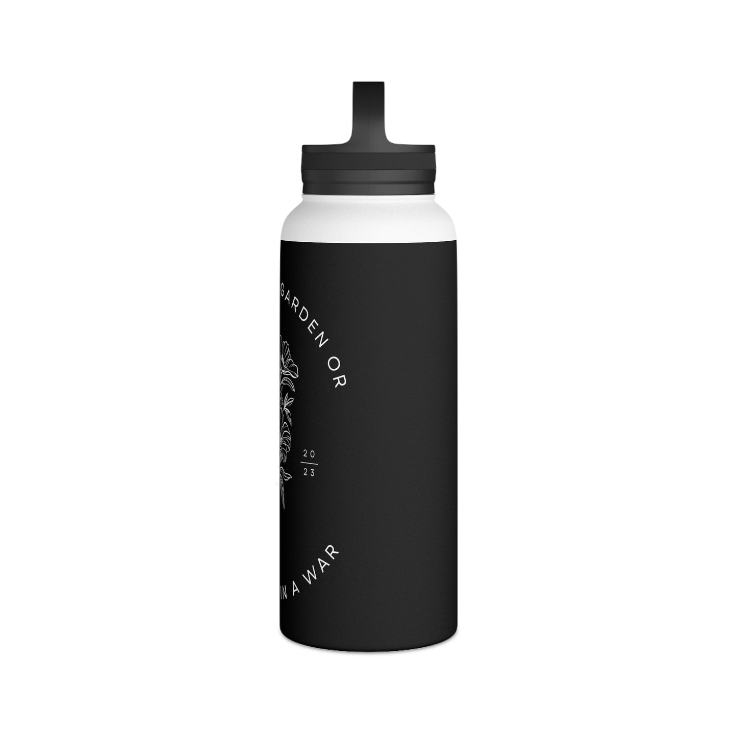 Warrior In A Garden Or A Gardener in A War Water Bottle - Discipline Over Motivation 24/7