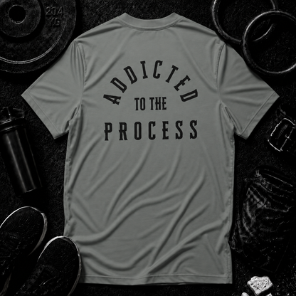 Addicted to the Process Performance Tee