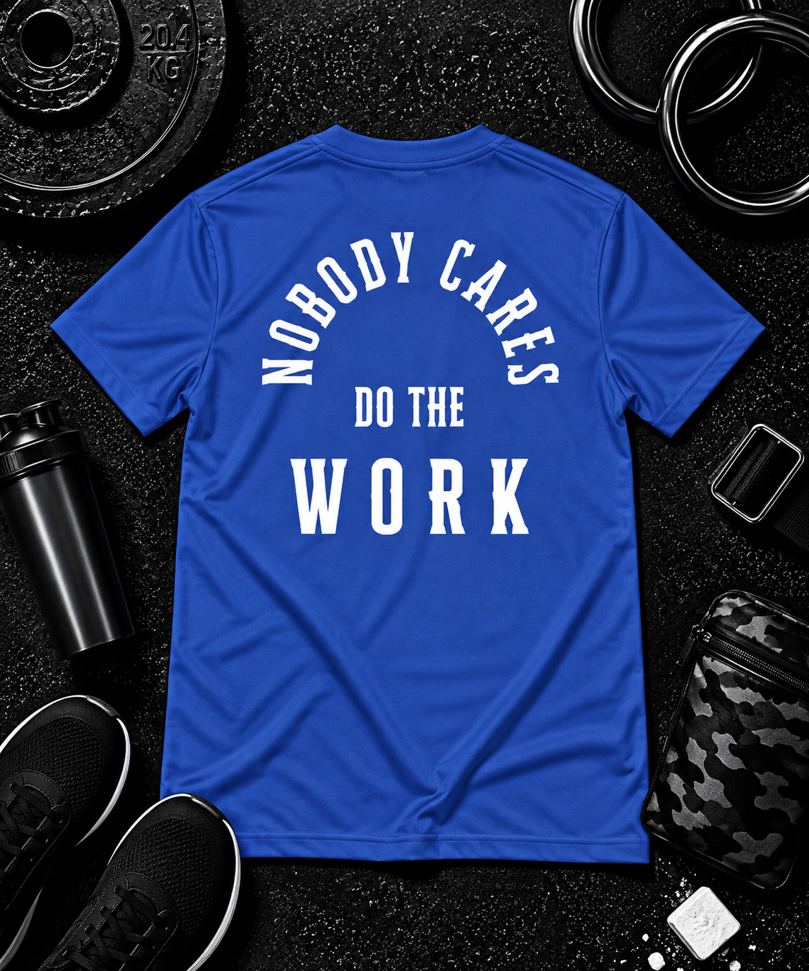 Nobody Cares. Do The Work.™ Premium Tee