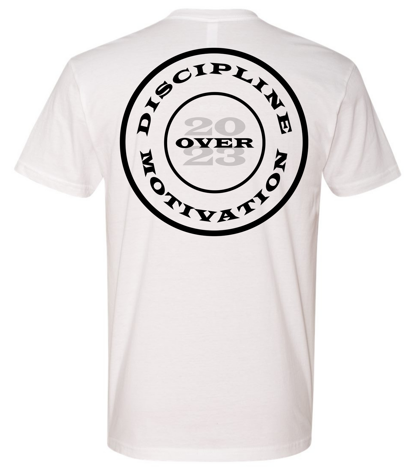 Discipline Over Motivation 2024 Tee