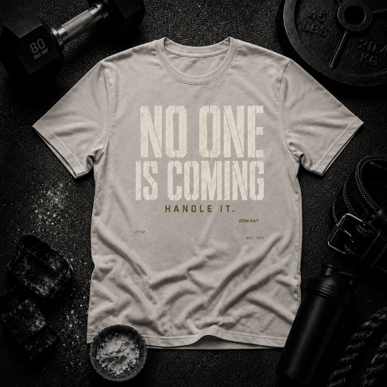 No One Is Coming. Handle It.