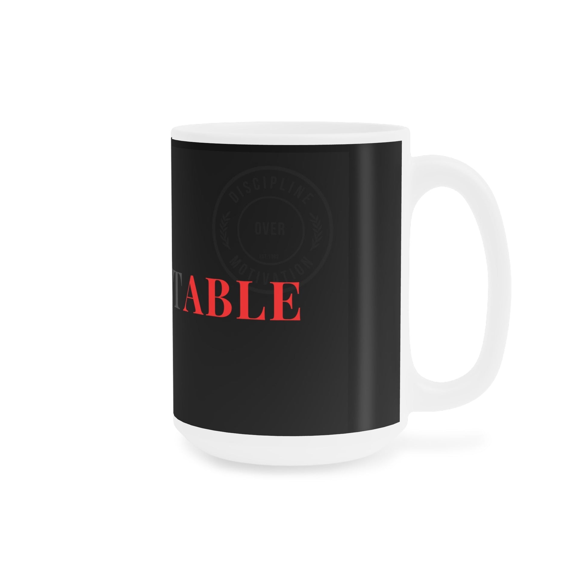 Accountable Mug - Discipline Over Motivation 247