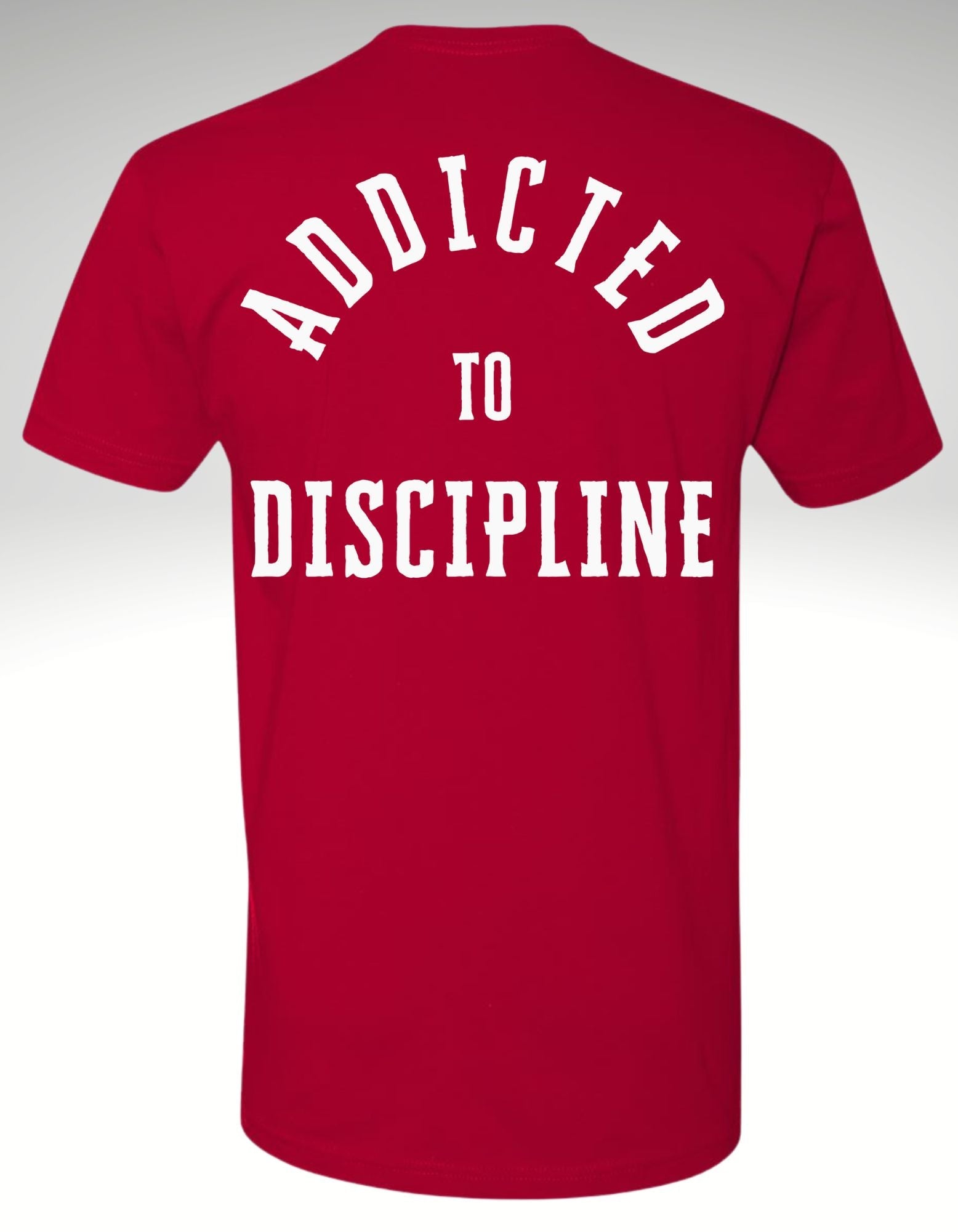 Addicted to Discipline ™ Premium Tee - Discipline Over Motivation 24/7