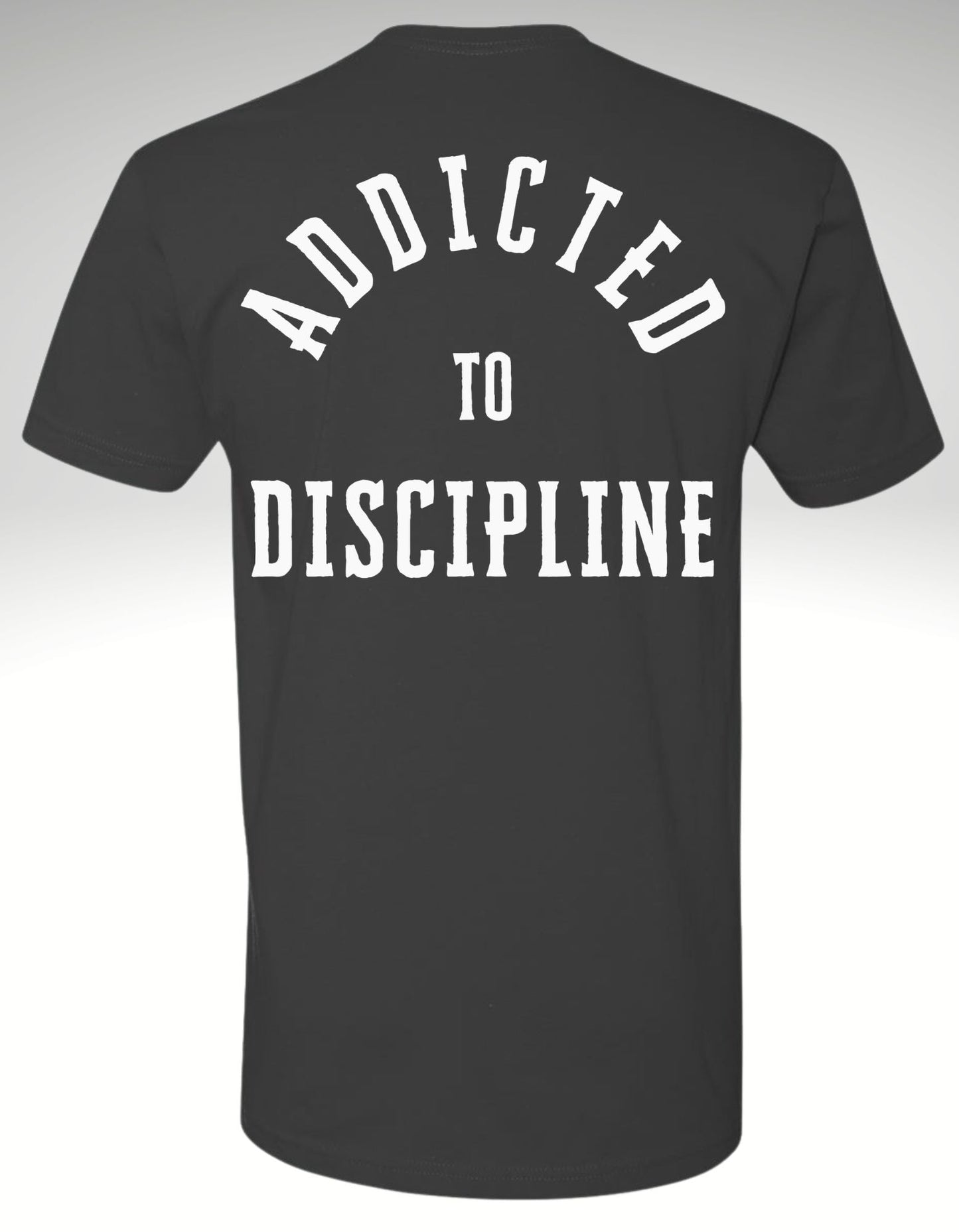 Addicted to Discipline ™ Premium Tee - Discipline Over Motivation 24/7