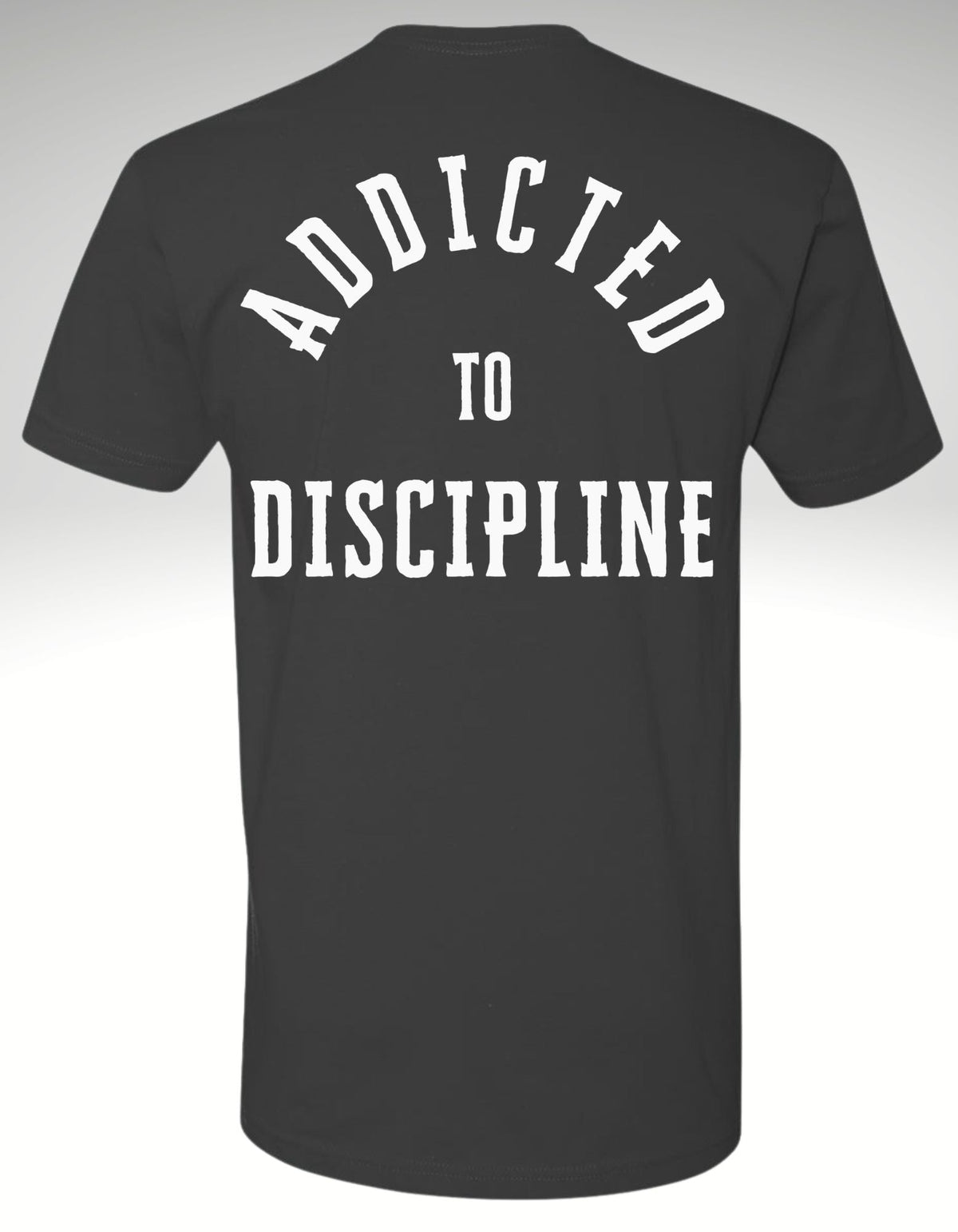 Addicted to Discipline ™ Premium Tee - Discipline Over Motivation 24/7