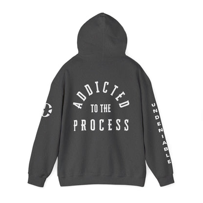 ADDICTED TO THE PROCESS HOODIE - Discipline Over Motivation 24/7