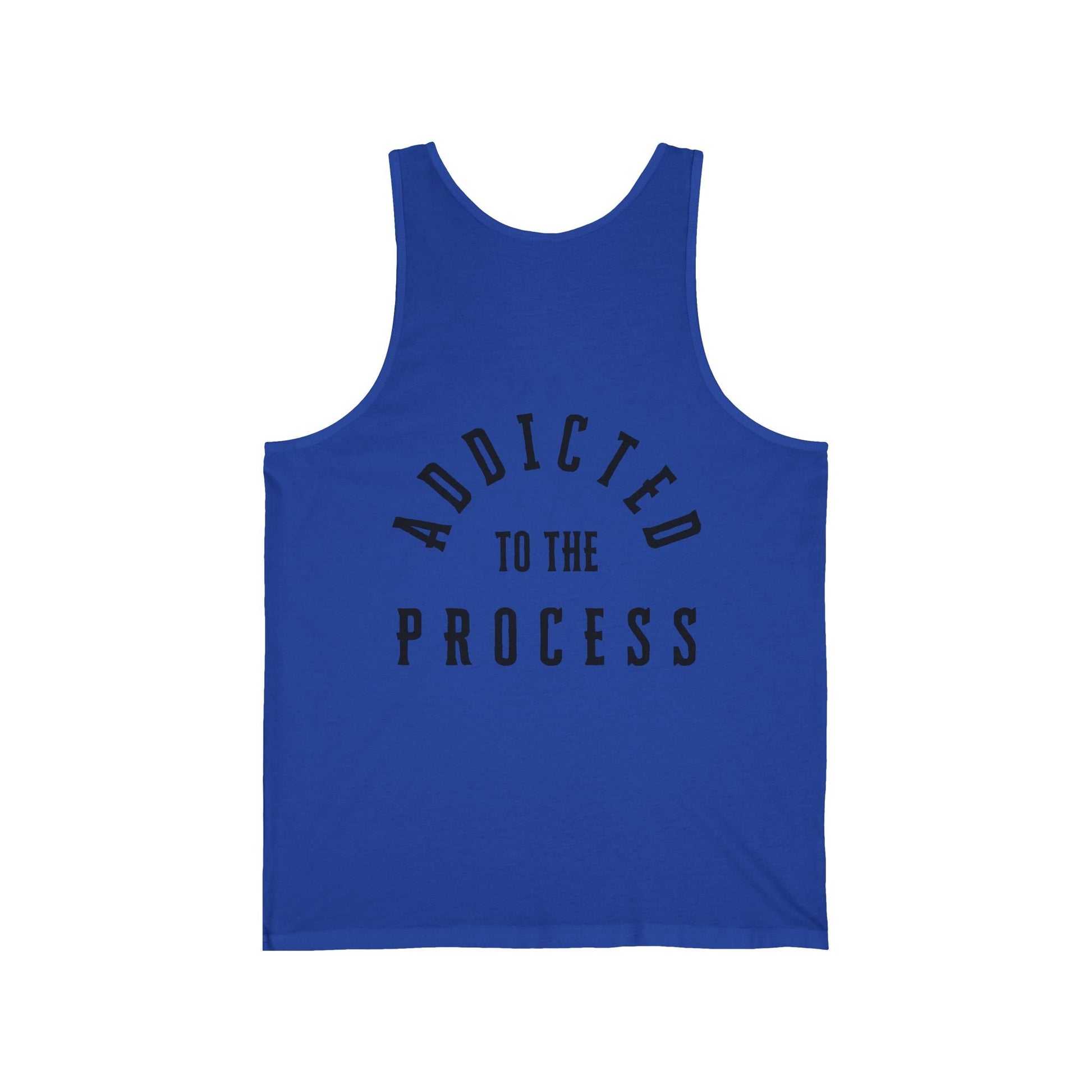 Addicted to the Process — Performance Tank - Discipline Over Motivation 24/7
