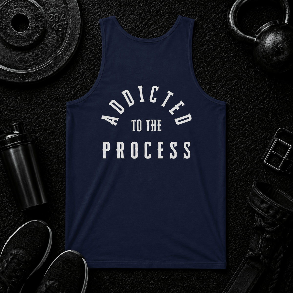 Addicted to the Process — Performance Tank - Discipline Over Motivation 24/7