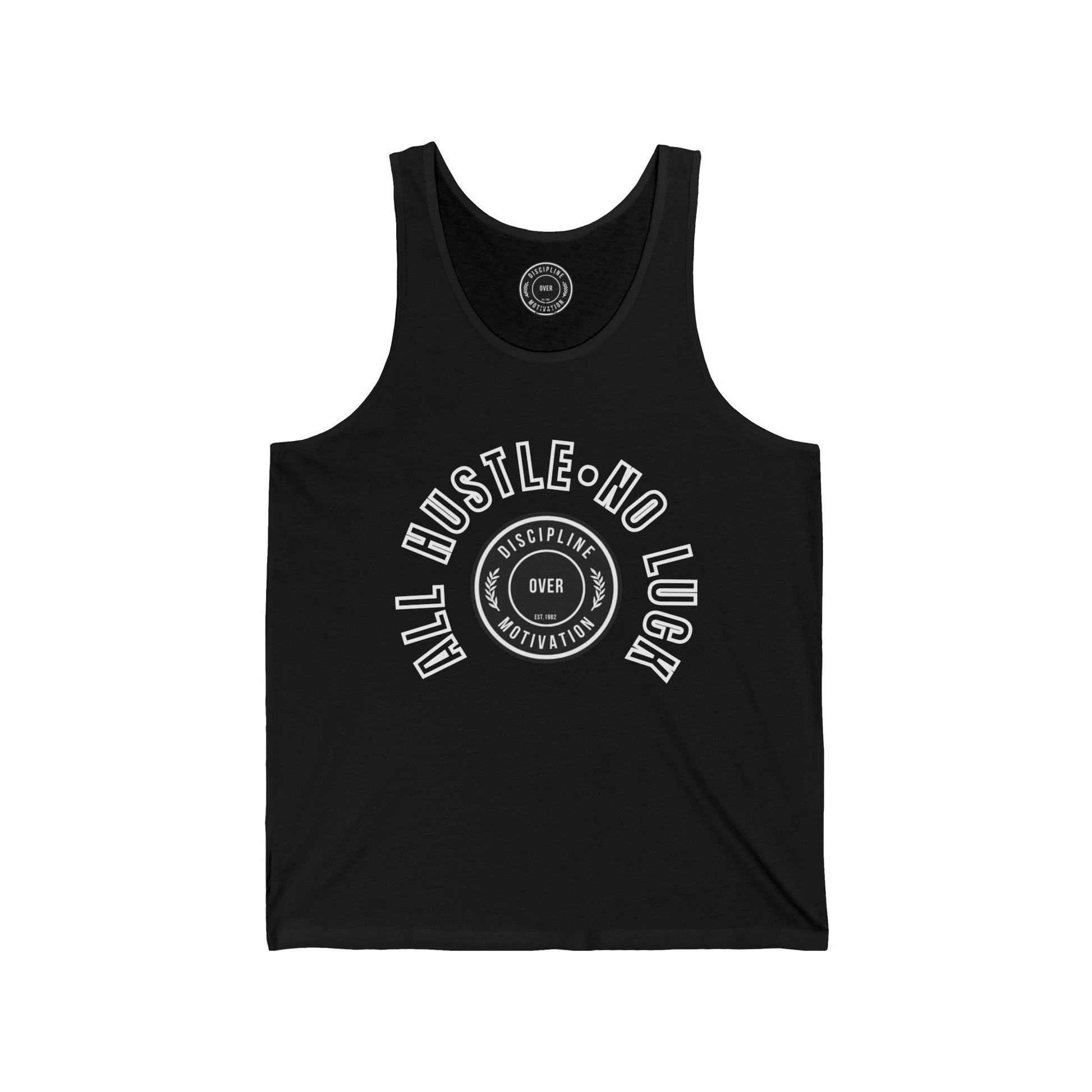 All Hustle Half Circle Tank - Discipline Over Motivation 247