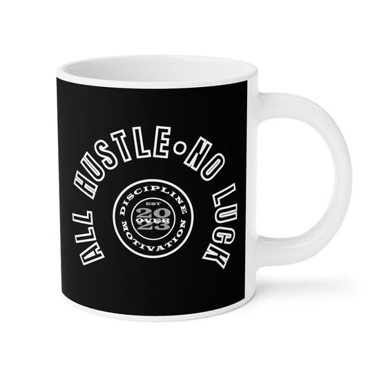 All Hustle Mug - Discipline Over Motivation 24/7