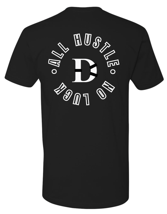 All Hustle No Luck D Logo - Discipline Over Motivation 24/7