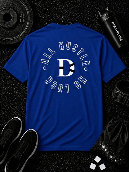 All Hustle No Luck Tee - Discipline Over Motivation 24/7