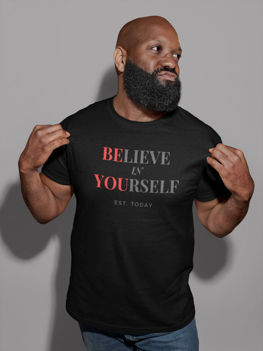 Believe In Yourself and Be You Motivational T - Shirt - Discipline Over Motivation 247