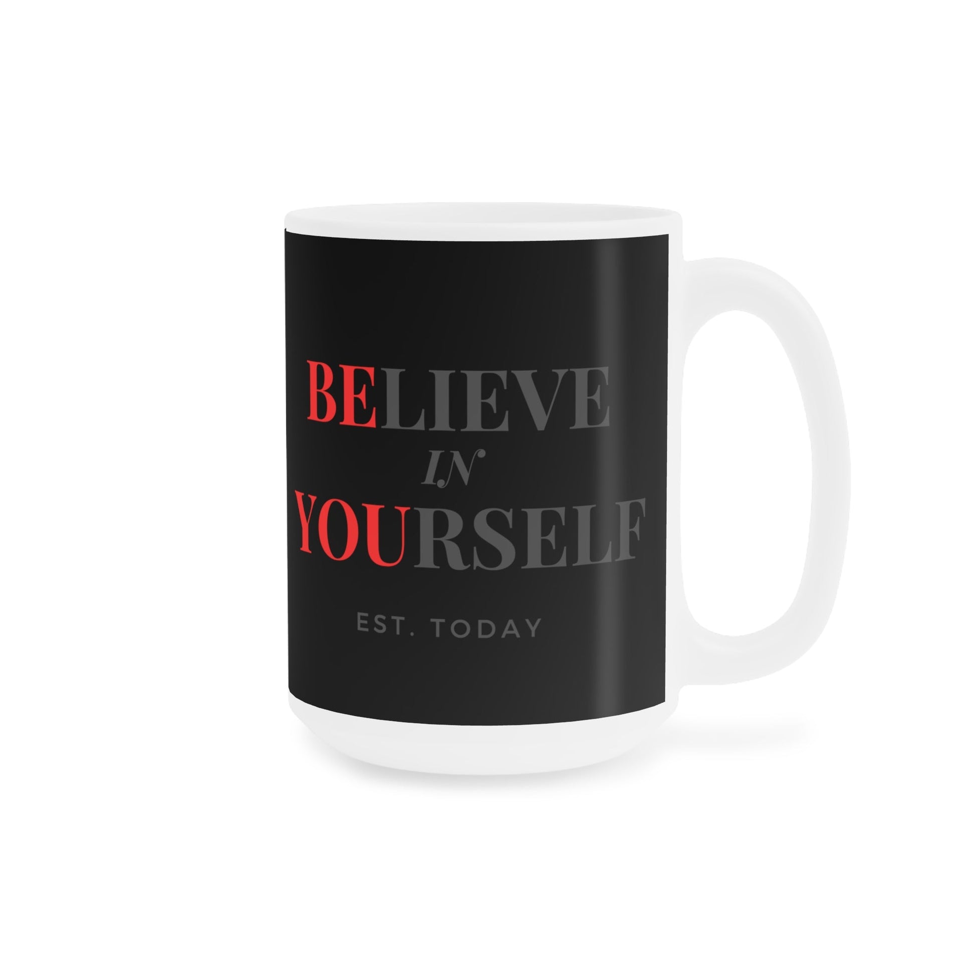 Believe In Yourself Black Mug - Discipline Over Motivation 247