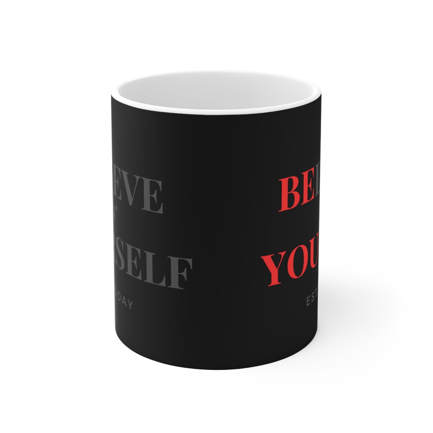 Believe In Yourself Black Mug - Discipline Over Motivation 247