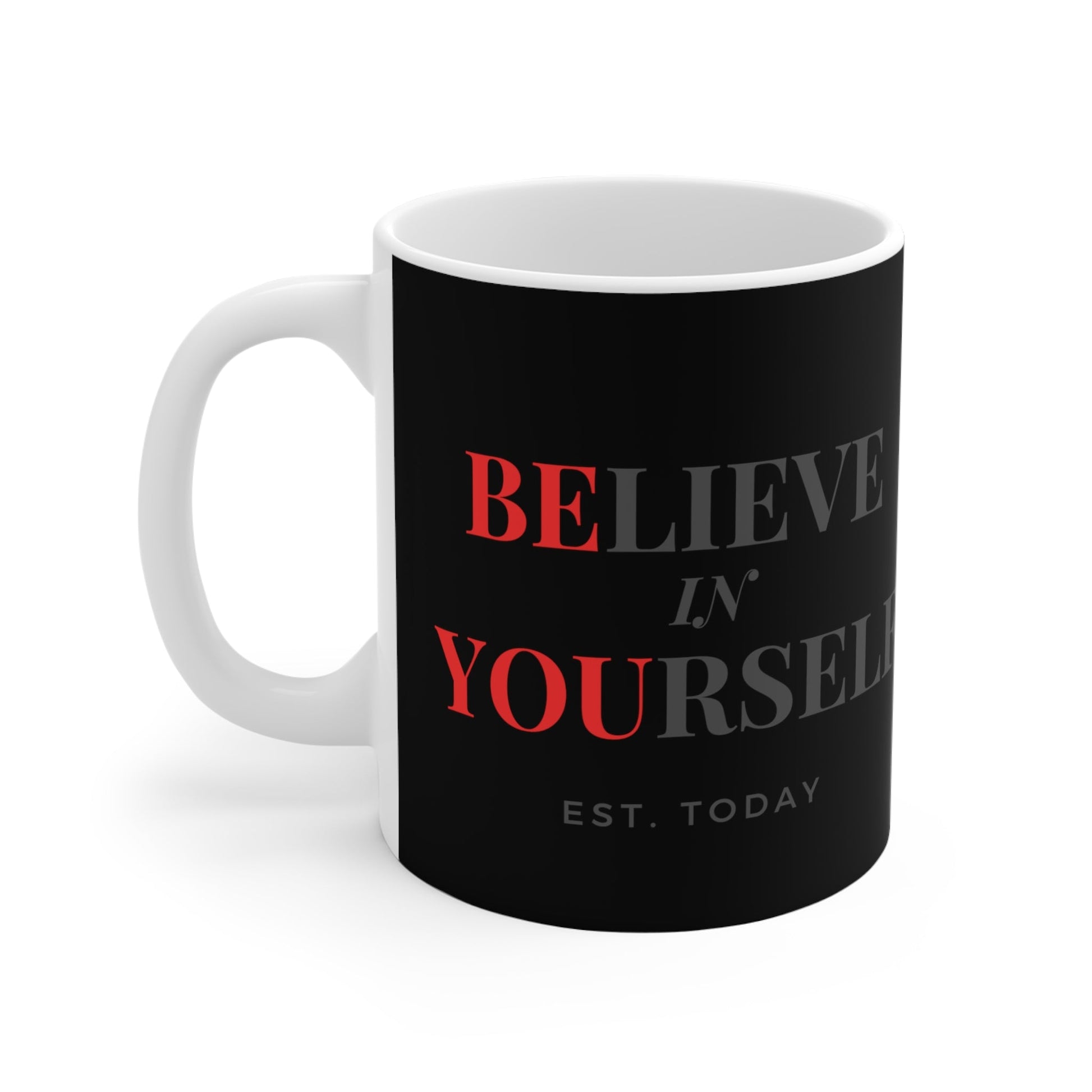 Believe In Yourself Black Mug - Discipline Over Motivation 247