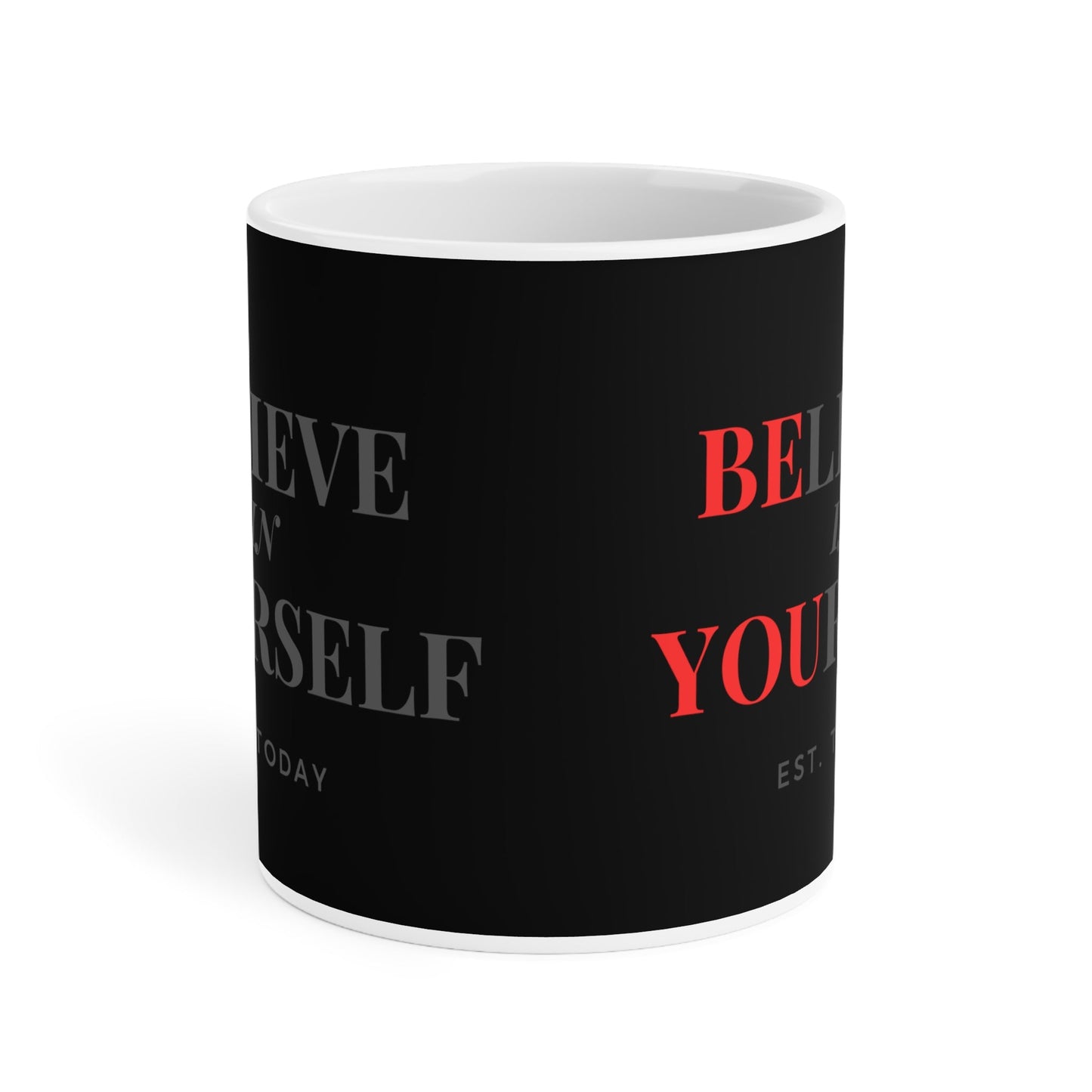 Believe In Yourself Black Mug - Discipline Over Motivation 247