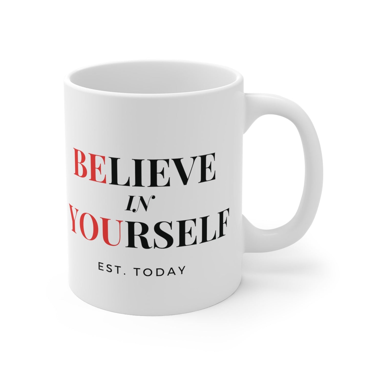 Believe In Yourself White Mug - Discipline Over Motivation 247