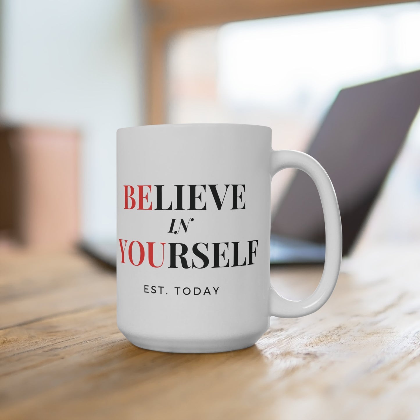 Believe In Yourself White Mug - Discipline Over Motivation 247