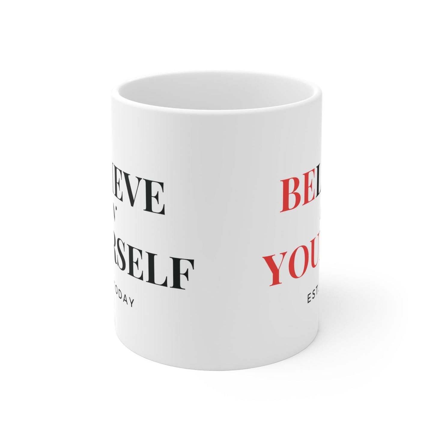 Believe In Yourself White Mug - Discipline Over Motivation 247