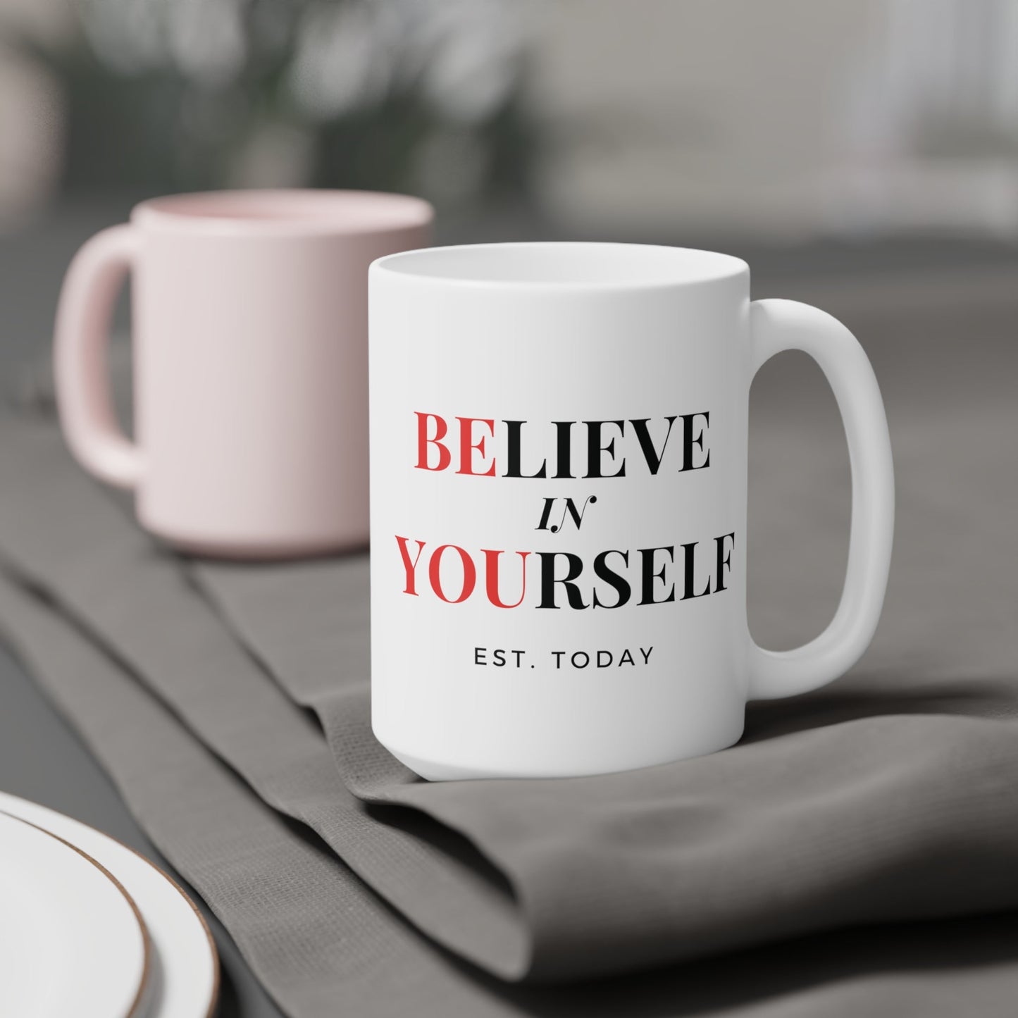 Believe In Yourself White Mug - Discipline Over Motivation 247