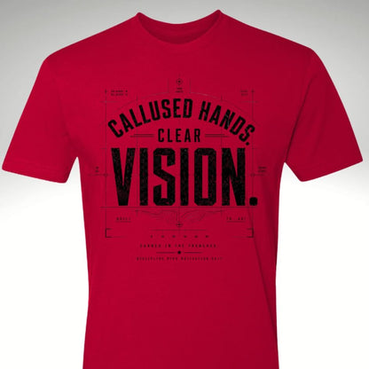 Calloused Hands. Clear Vision Tee - Discipline Over Motivation 24/7