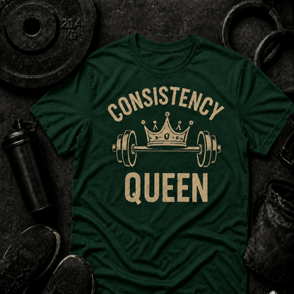 Consistency Queen - Discipline Over Motivation 24/7