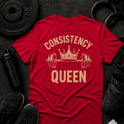 Consistency Queen - Discipline Over Motivation 24/7