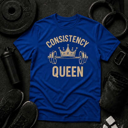 Consistency Queen - Discipline Over Motivation 24/7