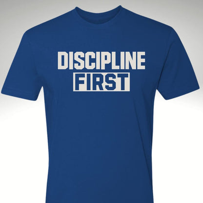 DISCIPLINE FIRST - Discipline Over Motivation 24/7