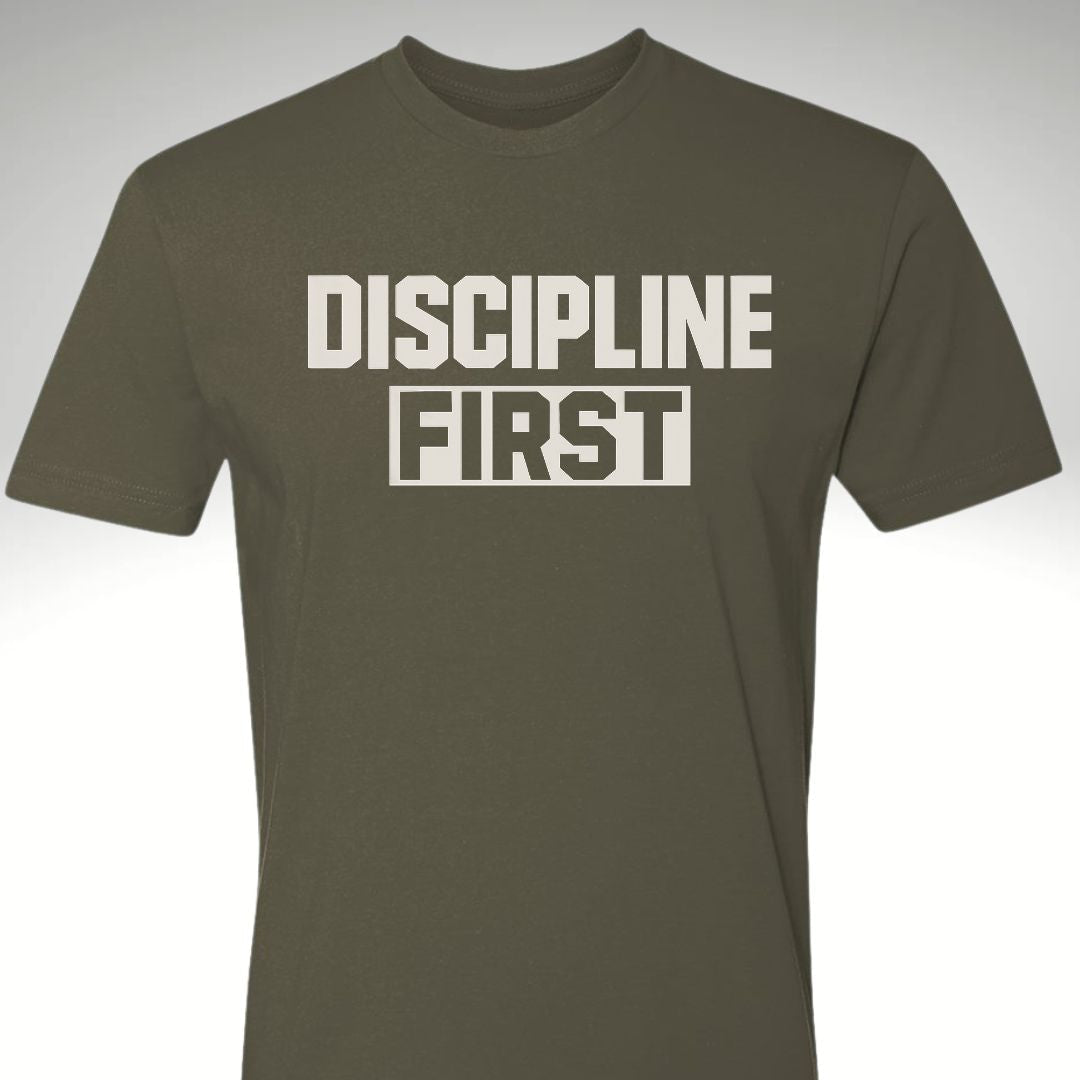 DISCIPLINE FIRST - Discipline Over Motivation 24/7
