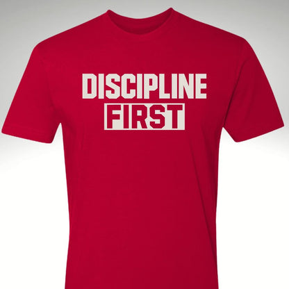 DISCIPLINE FIRST - Discipline Over Motivation 24/7