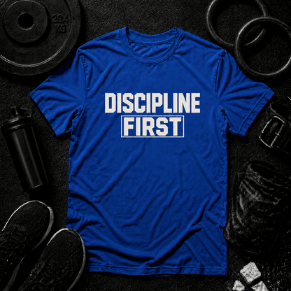 DISCIPLINE FIRST - Discipline Over Motivation 24/7