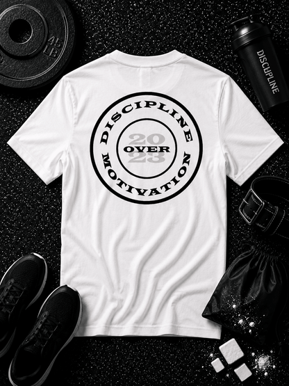 Discipline Over Motivation 2024 Tee - Discipline Over Motivation 24/7