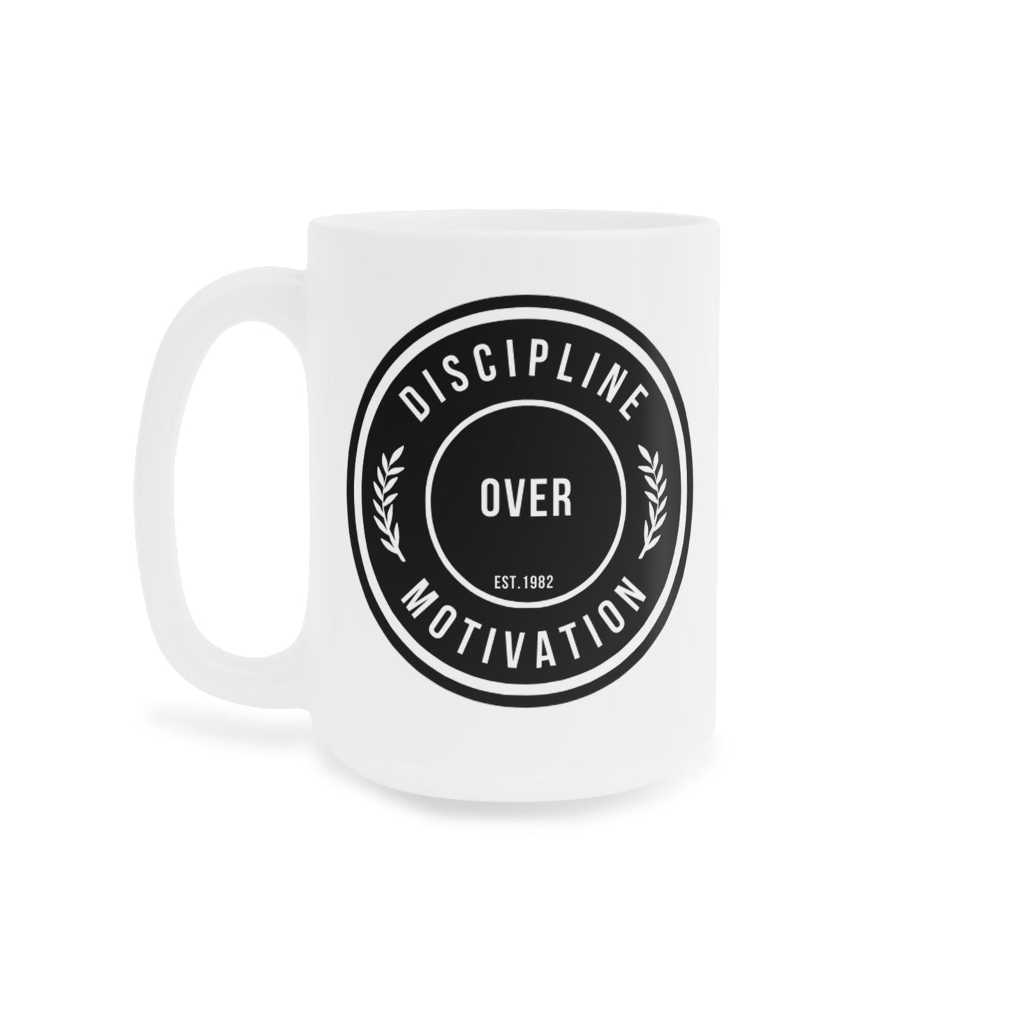 Discipline Over Motivation Coffee Mug | Custom Logo Design | Inspirational Gift - Discipline Over Motivation 247